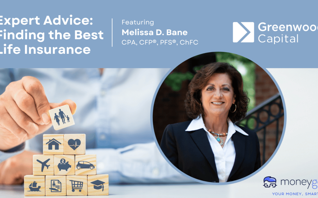 Expert Advice: Finding the Best Life Insurance  Melissa Bane on MoneyGeek.com