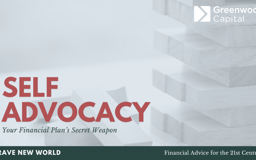 Self-Advocacy: Your Financial Plan’s Secret Weapon