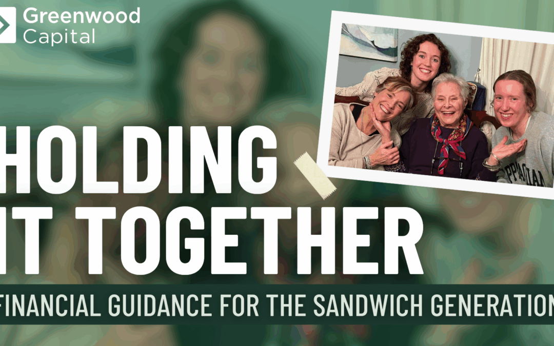 Holding It Together: Financial Guidance for the Sandwich Generation